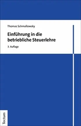 Schmallowsky |  Einführung in die betriebliche Steuerlehre | eBook | Sack Fachmedien