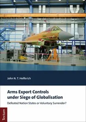 Helferich | Arms Export Controls under Siege of Globalisation | E-Book | www.sack.de