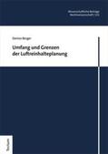 Berger |  Umfang und Grenzen der Luftreinhalteplanung | eBook | Sack Fachmedien