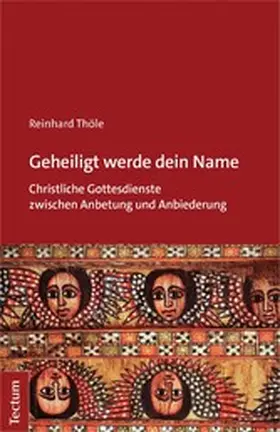 Thöle |  Geheiligt werde dein Name | eBook | Sack Fachmedien