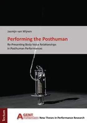 Wijnen |  Performing the Posthuman | eBook | Sack Fachmedien