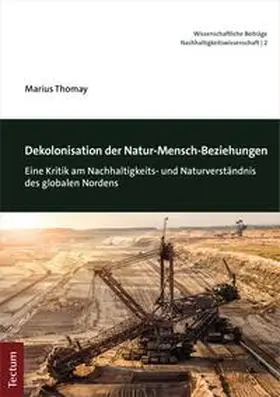 Thomay |  Dekolonisation der Natur-Mensch-Beziehungen | eBook | Sack Fachmedien