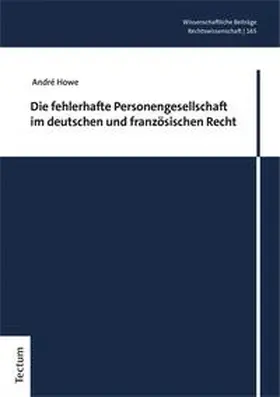 Howe |  Die fehlerhafte Personengesellschaft im deutschen und französischen Recht | eBook | Sack Fachmedien