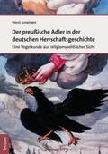 Junginger |  Der preußische Adler in der deutschen Herrschaftsgeschichte | eBook | Sack Fachmedien