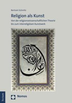 Schmitz | Religion als Kunst | E-Book | sack.de