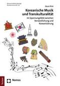 Kim |  Koreanische Musik und Transkulturalität | eBook | Sack Fachmedien