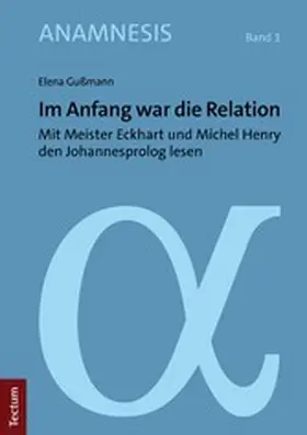 Gußmann |  Im Anfang war die Relation | eBook | Sack Fachmedien