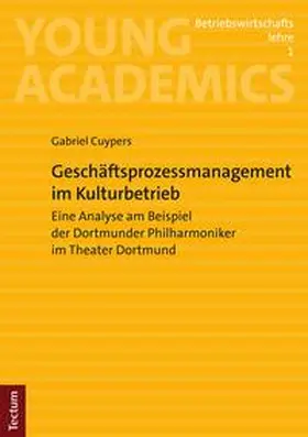 Cuypers | Geschäftsprozessmanagement im Kulturbetrieb | E-Book | sack.de