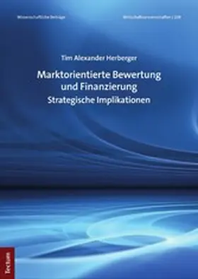 Herberger |  Marktorientierte Bewertung und Finanzierung | eBook | Sack Fachmedien