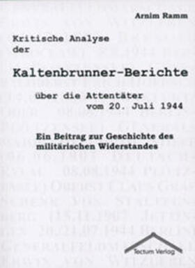 Ramm | Ramm, A: Kritische Analyse der Kaltenbrunner-Berichte über d | Buch | 978-3-8288-8575-2 | sack.de