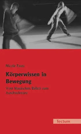 Faust / Marx / Röttger |  Körperwissen in Bewegung | Buch |  Sack Fachmedien