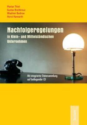 Thiel / Breitkreuz / Bodrow | Nachfolgeregelungen in Klein- und Mittelständischen Unternehmen | Buch | sack.de