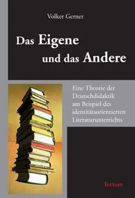 Gerner |  Das Eigene und das Andere | Buch |  Sack Fachmedien