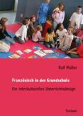 Müller |  Müller, R: Französisch in der Grundschule | Buch |  Sack Fachmedien