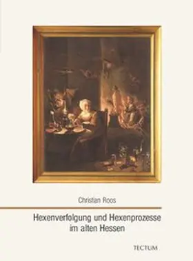 Roos |  Hexenverfolgung und Hexenprozesse im alten Hessen | Buch |  Sack Fachmedien