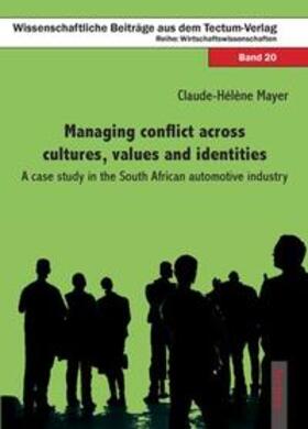 Mayer |  Managing conflict across cultures, values and identities | Buch |  Sack Fachmedien