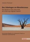 Thonhauser |  Das Unbehagen am Monotheismus | Buch |  Sack Fachmedien
