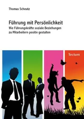 Scheutz |  Führung mit Persönlichkeit | Buch |  Sack Fachmedien