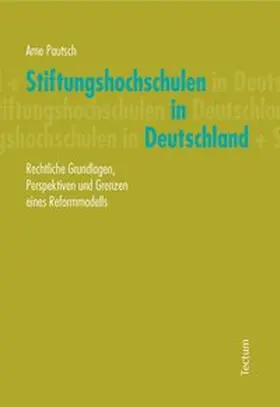 Pautsch |  Stiftungshochschulen in Deutschland | Buch |  Sack Fachmedien