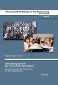 Zuber-Hinkel |  Eine Kulturgeschichte der Privatschulen für Mädchen | Buch |  Sack Fachmedien