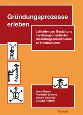 Krämer / Ebbers / Birkholz |  Gründungsprozesse erleben - | Buch |  Sack Fachmedien