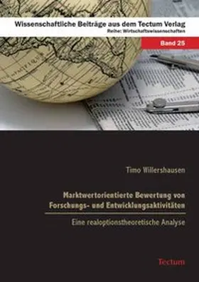 Willershausen |  Marktwertorientierte Bewertung von Forschungs- und Entwicklungsaktivitäten | Buch |  Sack Fachmedien