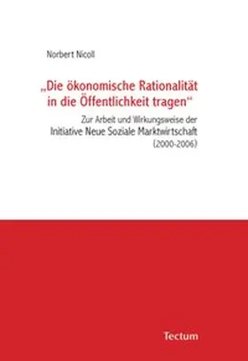 Nicoll |  "Die ökonomische Rationalität in die Öffentlichkeit tragen" | Buch |  Sack Fachmedien