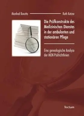 Borutta / Ketzer |  Die Prüfkonstrukte des Medizinischen Dienstes in der ambulanten und stationären Pflege | Buch |  Sack Fachmedien