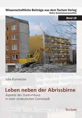 Burmeister |  Leben neben der Abrissbirne | Buch |  Sack Fachmedien