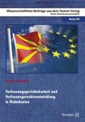 Cobanov / Cobanov |  Verfassungsgerichtsbarkeit und Verfassungsrechtsentwicklung in Makedonien | Buch |  Sack Fachmedien
