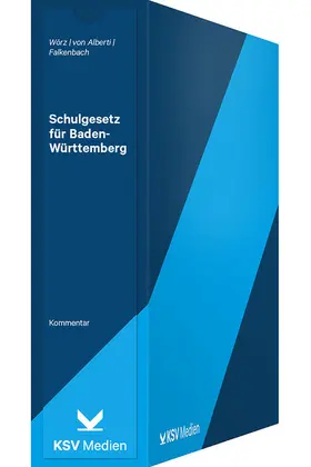 Wörz / Alberti / Falkenbach |  Schulgesetz für Baden-Württemberg | Loseblattwerk |  Sack Fachmedien