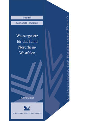 Queitsch / Koll-Sarfeld / Wallbaum | Wassergesetz für das Land Nordrhein-Westfalen | Loseblattwerk | sack.de
