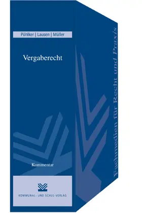 Pöhlker / Lausen / Müller | Vergaberecht | Loseblattwerk | sack.de