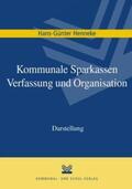 Henneke |  Kommunale Sparkassen – Verfassung und Organisation | Buch |  Sack Fachmedien