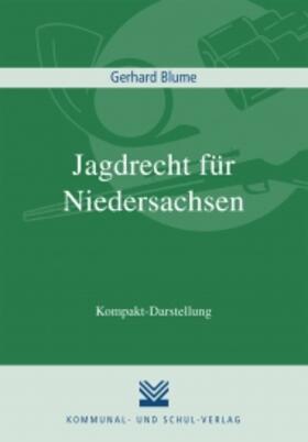 Blume | Jagdrecht für Niedersachsen | Buch | sack.de