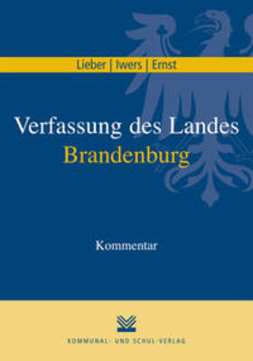 Lieber / Iwers / Ernst | Verfassung des Landes Brandenburg | Buch | 978-3-8293-0950-9 | sack.de