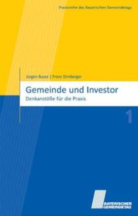 Busse / Dirnberger | Gemeinde und Investor | Buch | 978-3-8293-0951-6 | sack.de