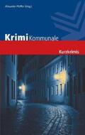 Pfeiffer / Anken / Bach |  Krimi Kommunale | Buch |  Sack Fachmedien