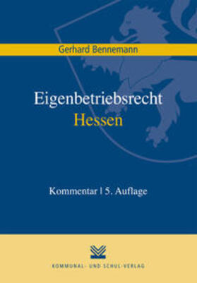 Bennemann | Eigenbetriebsrecht Hessen | Buch | 978-3-8293-0978-3 | sack.de