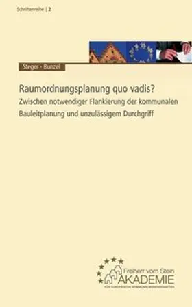 Bunzel / Steger / Blotevogel |  Raumordnungsplanung quo vadis? | Buch |  Sack Fachmedien
