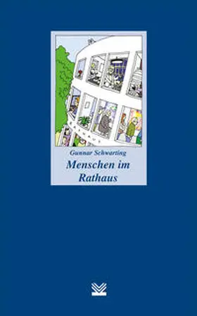 Schwarting |  Menschen im Rathaus | Buch |  Sack Fachmedien