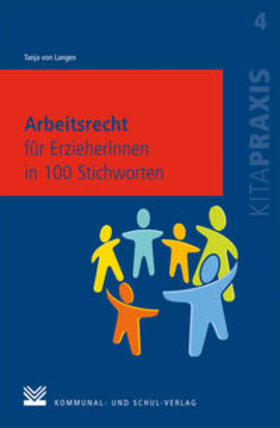 Langen |  Arbeitsrecht für Erzieherinnen in 100 Stichworten | Buch |  Sack Fachmedien