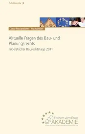 Dönig-Poppensieker / Krautzberger / Dirnberger |  Aktuelle Fragen des Bau- und Planungsrechts | Buch |  Sack Fachmedien