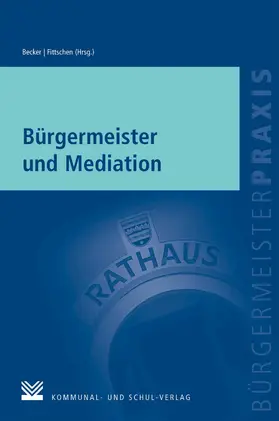 Becker / Fittschen | Bürgermeister und Mediation | E-Book | sack.de
