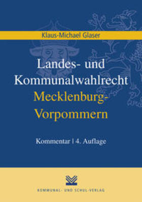 Glaser | Landes- und Kommunalwahlrecht Mecklenburg-Vorpommern | Buch | 978-3-8293-1094-9 | sack.de