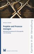 Herrmann / Schwittek |  Projekte und Prozesse managen | Buch |  Sack Fachmedien
