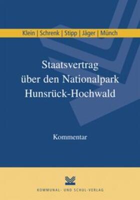 Klein / Schrenk / Stipp |  Staatsvertrag über den Nationalpark Hunsrück-Hochwald | Buch |  Sack Fachmedien