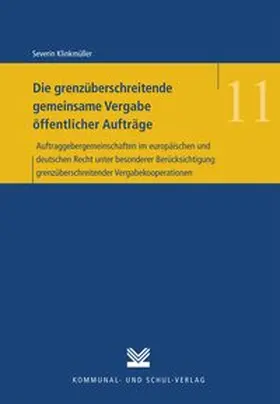 Klinkmüller |  Die grenzüberschreitende gemeinsame Vergabe öffentlicher Aufträge | Buch |  Sack Fachmedien