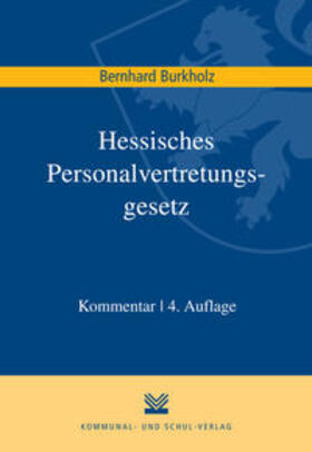 Burkholz | Hessisches Personalvertretungsgesetz | Buch | 978-3-8293-1240-0 | sack.de
