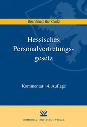 Burkholz | Hessisches Personalvertretungsgesetz | Buch | 978-3-8293-1240-0 | www.sack.de